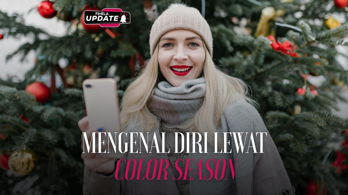 Cek Kepribadianmu Berdasarkan Color Season, Kamu Tipe Yang Mana?