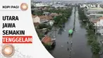 Permukaan tanah di Pesisir Utara, Pulau Jawa, semakin turun dari tahun ke tahun. Selain banjir ROB, masyarakat pesisir juga dihantui bencana lain, akibat cuaca ekstrem, dan sedimentasi sungai. Berikut ulasannya dalam Kopi Pagi, Komentar Pilihan Liput...