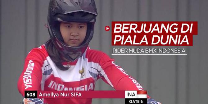 VIDEO: Perjuangan Atlet Muda Indonesia, Amellya Nur Sifa di Final Piala Dunia BMX 2021