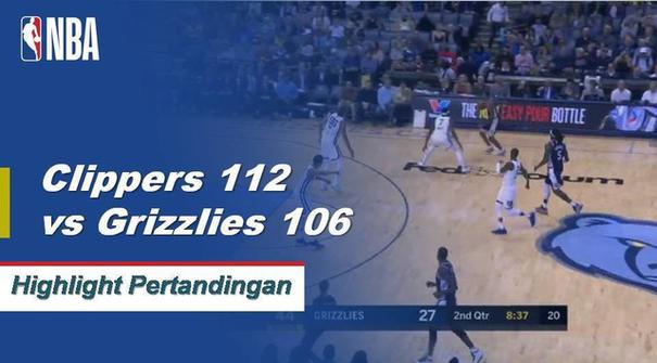 Montrezl Harrell mencetak 30 poin untuk memimpin Clippers melewati Grizzlies 112-106.