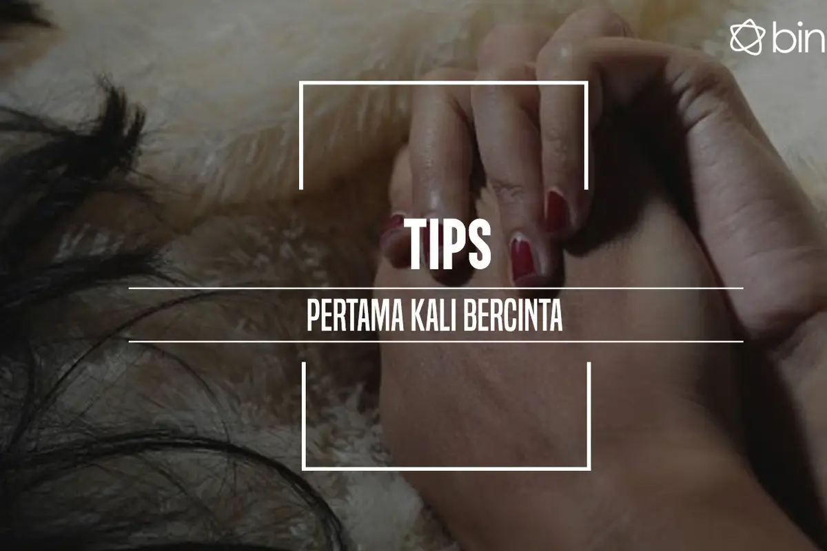 Tips pertama kali bercinta. (Foto: Deki Prayoga, Digital Imaging: M. Iqbal   Nurfajri/Bintang.com)