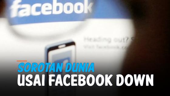 VIDEO: Sorotan Terhadap Facebook Setelah Down dan Desakan Regulasi