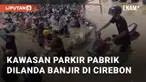 Banjir melanda kawasan Desa Sidaresmi, Pabedilan, Cirebon Timur. Rabu (6/3/2024). Banjir  menyebabkan ribuan kendaraan milik pegawai pabrik sekitar terendam