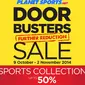 Semua gerai Planet Sport & Sport Station di Indonesia menawarkan program Door Buster Sale diskon hingga 50 persen.