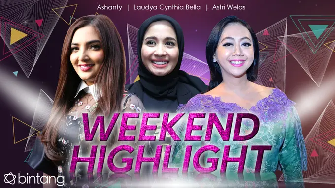 [Bintang] Ashanty, Laudya Cynthia Bella, dan Asri Welas
