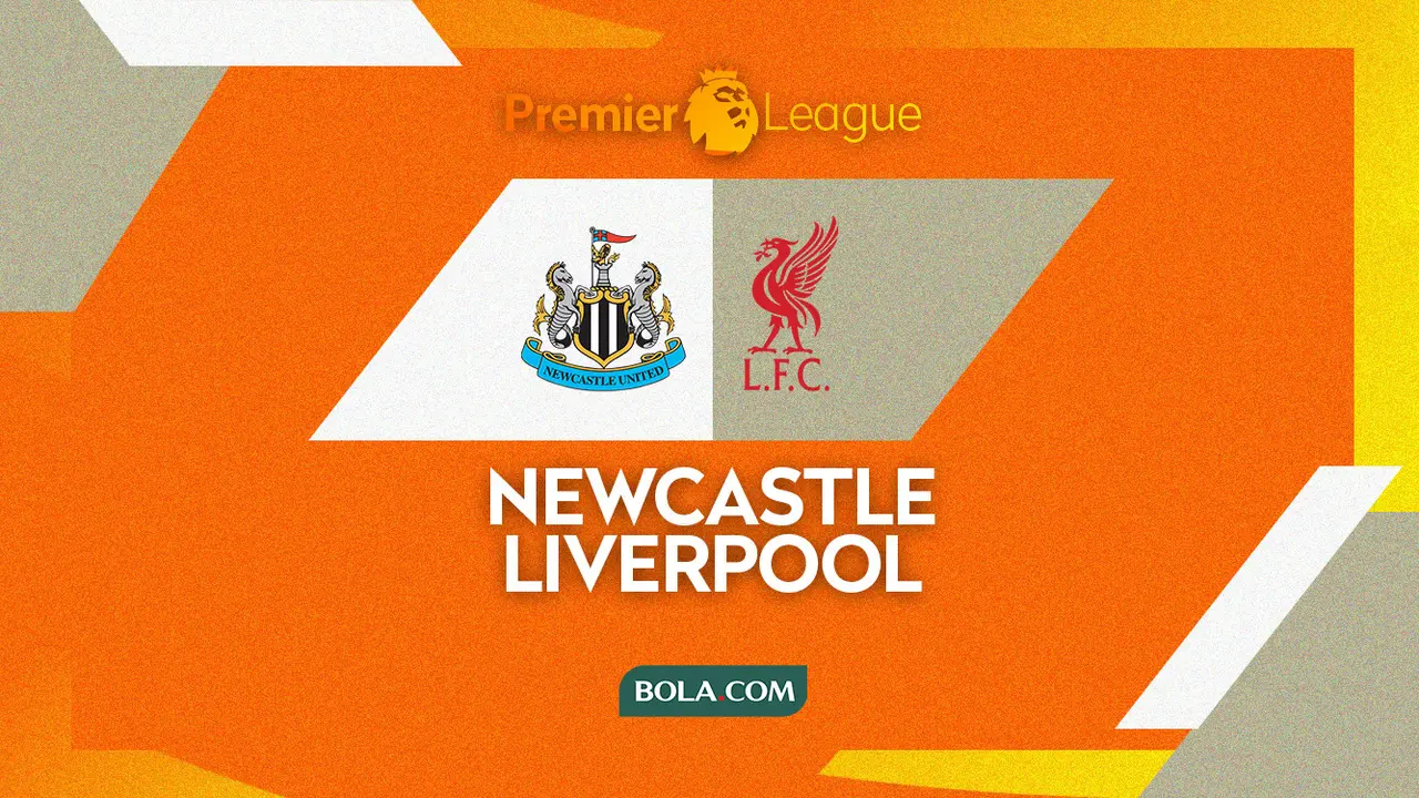 Prediksi Newcastle United vs Liverpool - Liga Inggris
