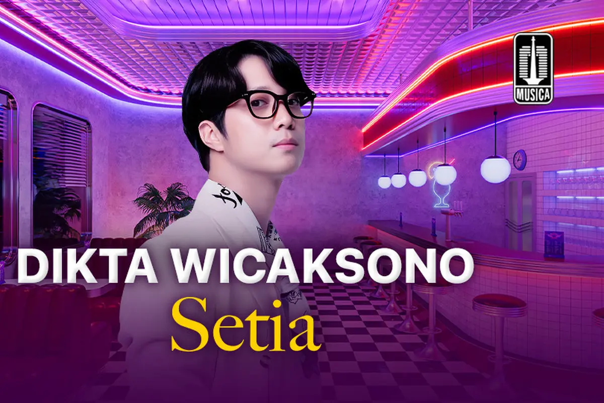 Setia - Dikta Wicaksono