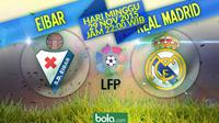 Eibar vs Real Madrid (Bola.com/Samsul Hadi)