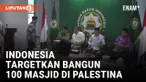 Indonesia Bakal Bangun 10 Masjid di Palestina