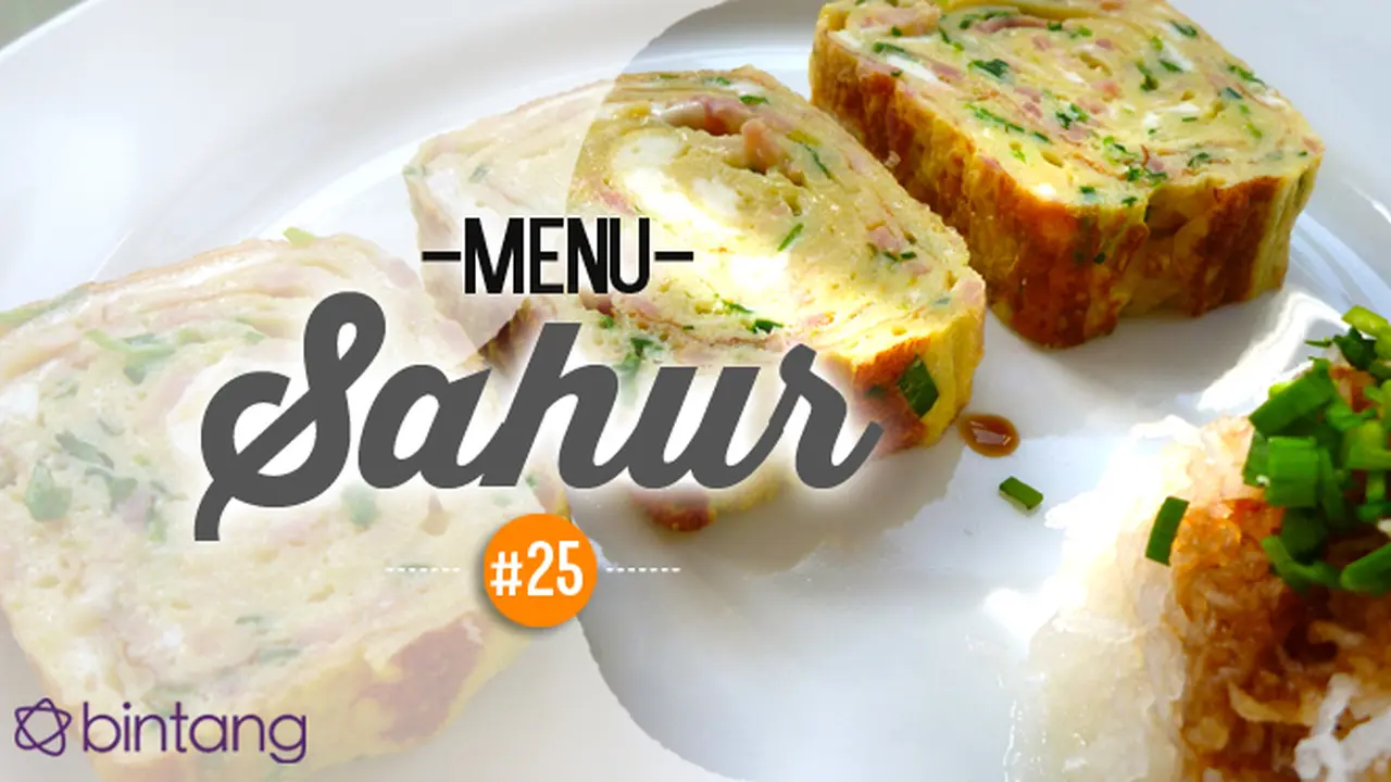 [Bintang] 10 Kreasi Telur Dadar untuk Menu Sahur yang Berbeda