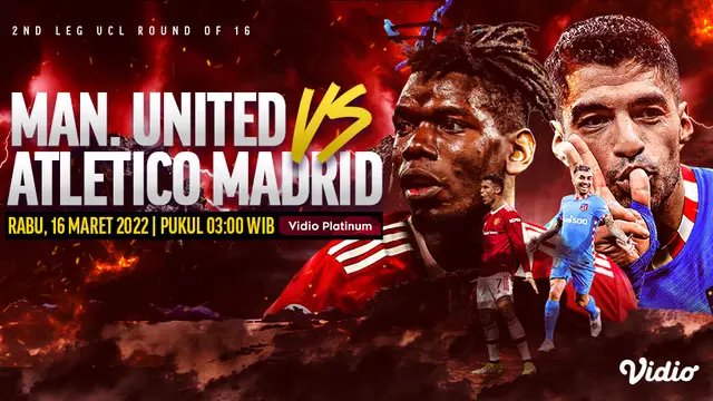 Link Live Streaming Liga Champions : Atletico Madrid Vs Manchester United di Vidio