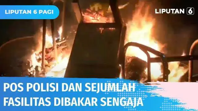 VIDEO: Pos Polisi Sengaja Dibakar, Pelaku Diduga Peserta Unjuk Rasa