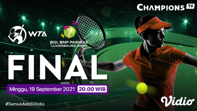 Jadwal dan Live Streaming WTA WTA 250 BGL BNP Paribas Luxembourg Open Final di Vidio, Malam Ini