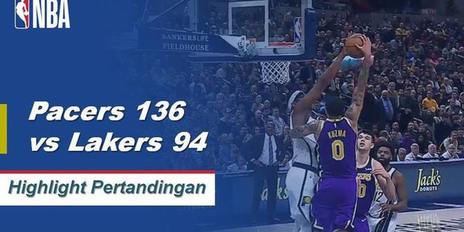 Cuplikan Pertandingan NBA : Pacers 136 vs Lakers 94