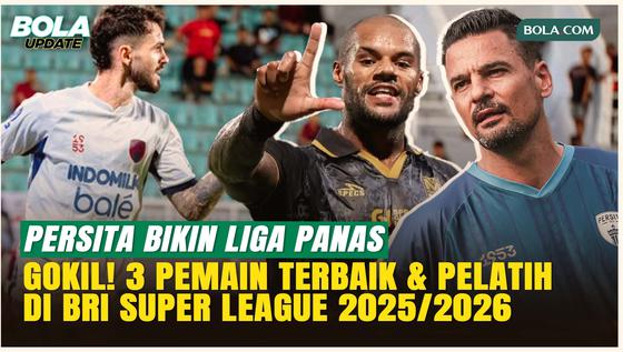 Kejutan dari Persita! 3 Pemain Plus Pelatih Terbaik Pekan ke-24 BRI Super League 2025/2026