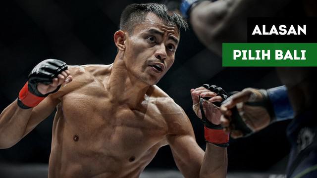 Alasan Stefer Rahardian memlilih Bali sebagai pusat latihan dirinya jelang One Championship 2018.