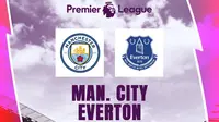 Liga Inggris - Manchester City Vs Everton (Bola.com/Adreanus Titus)