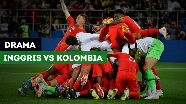 VIDEO: Momen Dramatis Inggris Lolos Perempat Final Piala Dunia 2018