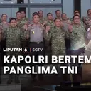 Kapolri Suyudi Ario Seto Temui Panglima TNI, Perkuat Sinergi Keamanan