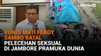 Mulai dari vonia mati Ferdy Sambo batal hingga pelecehan seksual di jambore pramuka dunia, berikut sejumlah berita menarik News Flash Liputan6.com.