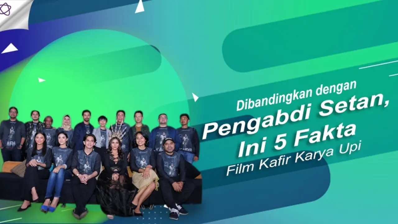 [Bintang] Dibandingkan dengan Pengabdi Setan, Ini 5 Fakta Film Kafir Karya Upi