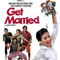 Poster film Get Married. (Foto: Dok. IMDb/ Starvision Plus)