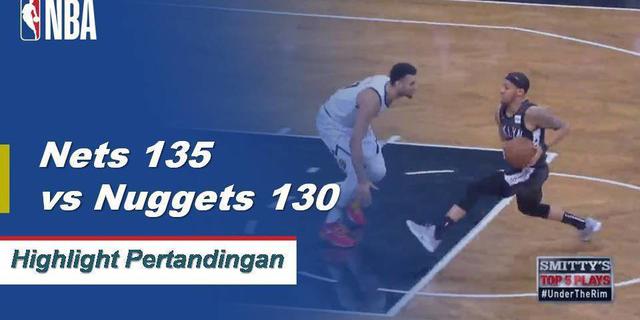 Cuplikan Pertandingan NBA : Nets 135 vs Nuggets 130