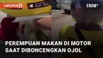 Aksi kocak dilakukan oleh seorang perempuan saat makan di motor