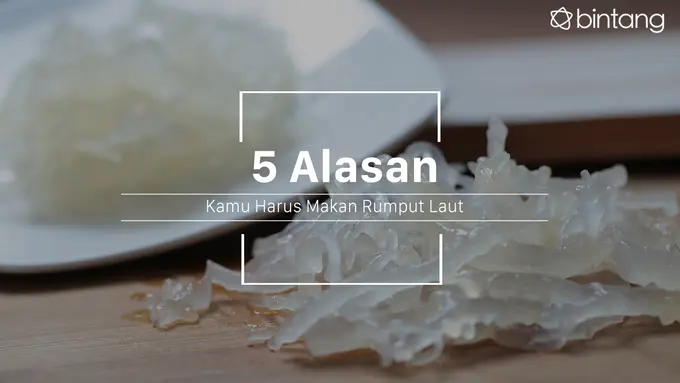 Manfaat rumput laut. (Foto: Deki Prayoga, Digital Imaging: M. Iqbal Nurfajri/Bintang.com)