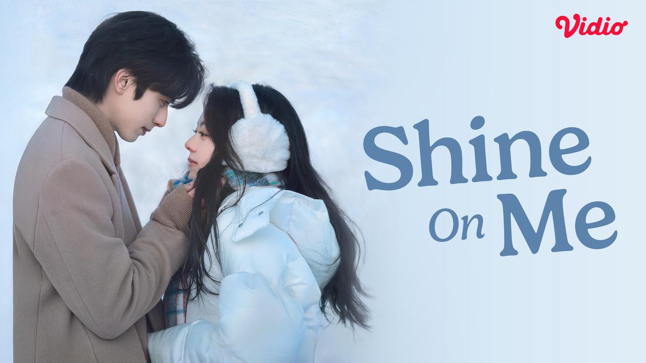 Sinopsis Shine on Me (2025): Chemistry Manis Zhao Jin Mai & Song Wei Long, Tonton di Vidio
