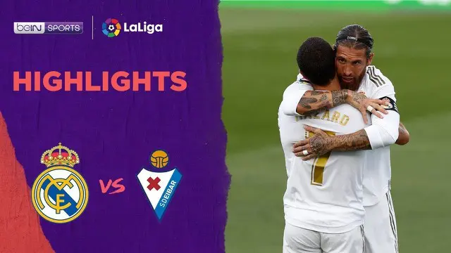 VIDEO: Highlights La Liga, Real Madrid Taklukkan Eibar 3-1