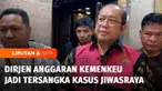Direktorat Jenderal Anggaran Kementerian Keuangan, Isa Rahmatarwata ditetapkan sebagai tersangka kasus dugaan korupsi Asuransi Jiwasraya. Tersangka diduga merugikan keuangan negara sebesar Rp16,8 triliun.