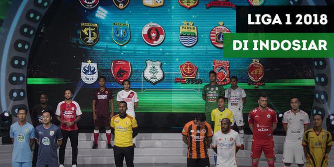 VIDEO: Saksikan Liga 1 2018 di Indosiar dan Bola.com