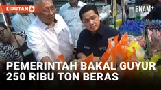 Beras Mahal, Erick Thohir Sebut Pemerintah Akan Gelontorkan 250 Ton Beras Cadangan