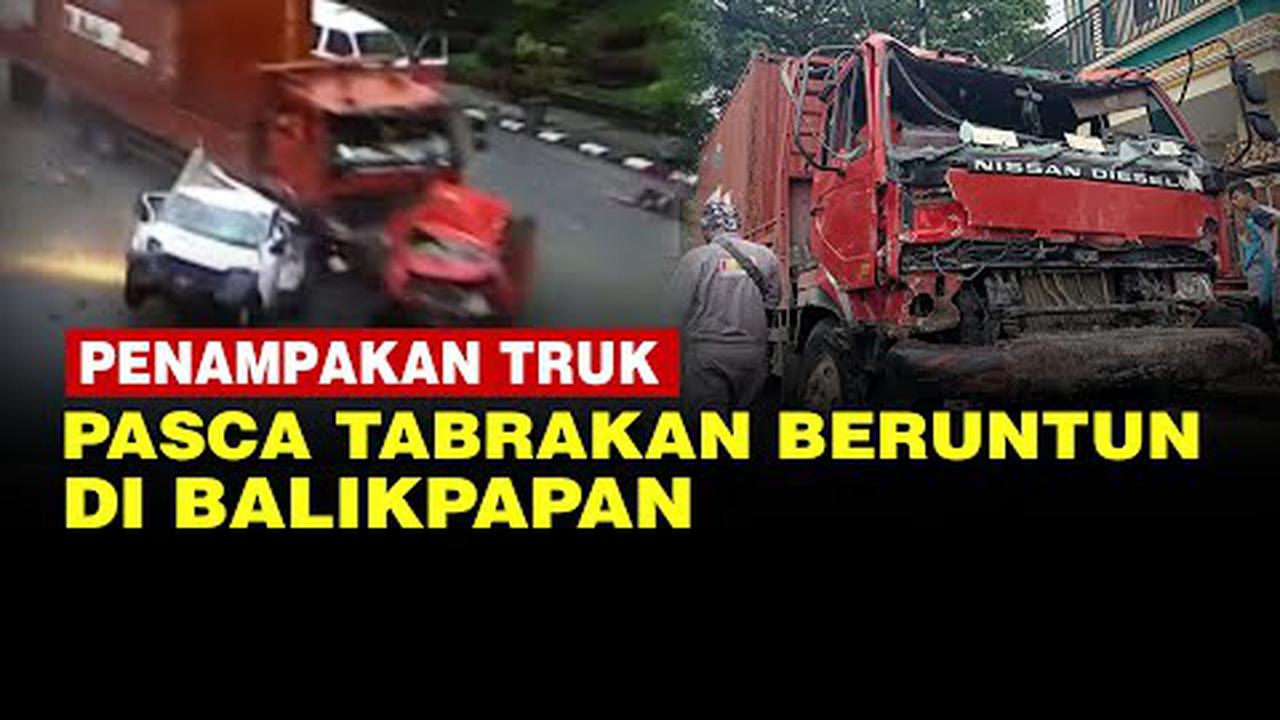 VIDEO: Ini Truk Merah Penyebab Kecelakaan Maut di Balikpapan, Bawa Beban 20 Ton
