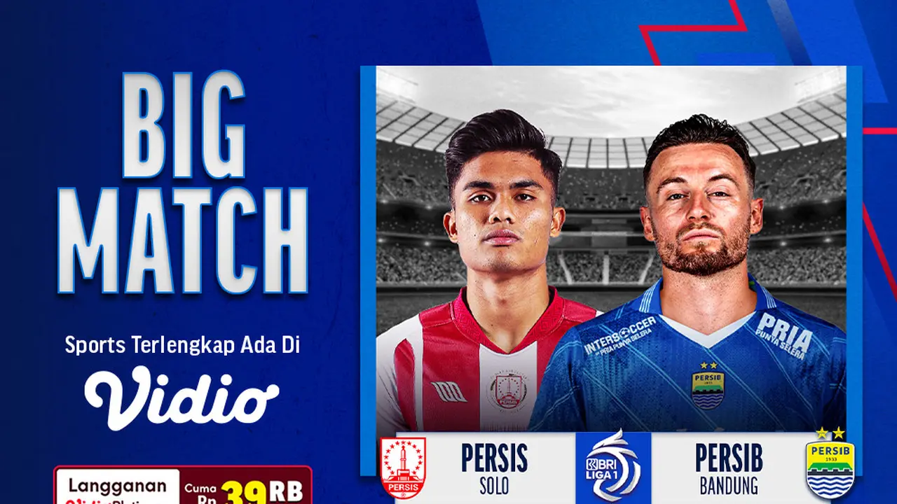 Link Live Streaming BRI Liga 1: Persis Solo Vs Persib Bandung di Vidio