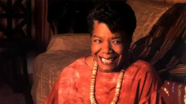 Maya Angelou