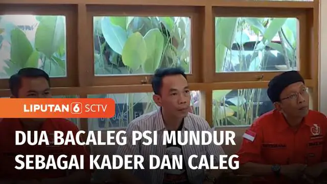 VIDEO: Dua Calon Anggota Legislatif dari PSI Mundur Sebagai Kader dan Caleg Partai