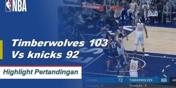 Cuplikan Pertandingan NBA : Timberwolves 103 vs Knicks