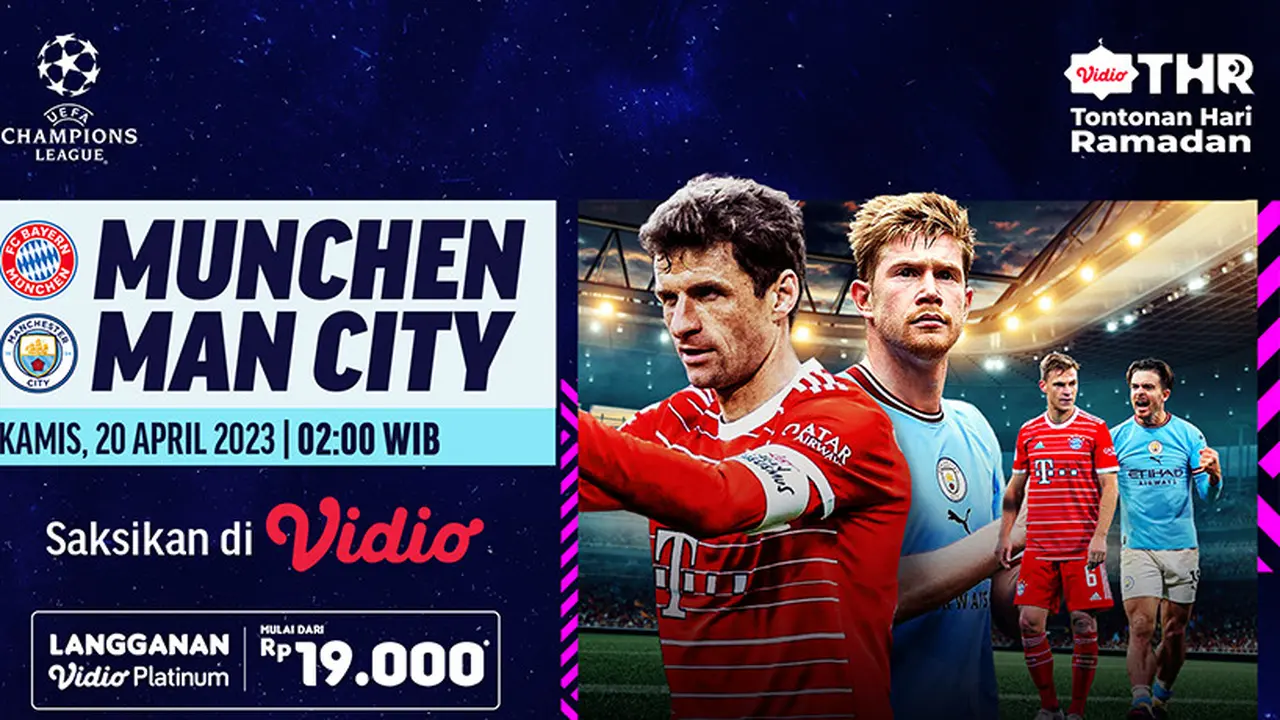 Siaran Langsung Liga Champions : Bayern Munchen Vs Manchester City di Vidio