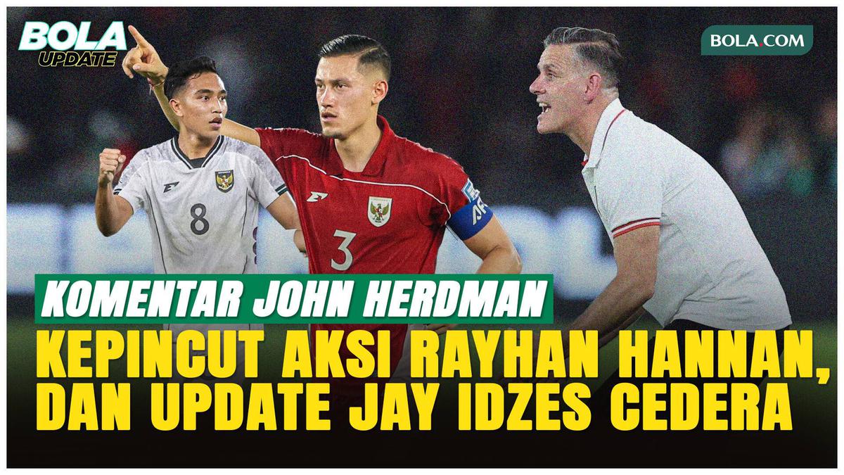 John Herdman Kepincut dengan Rayhan Hannan dan Bongkar Alasan Jay Idzes Absen dari Timnas Indonesia