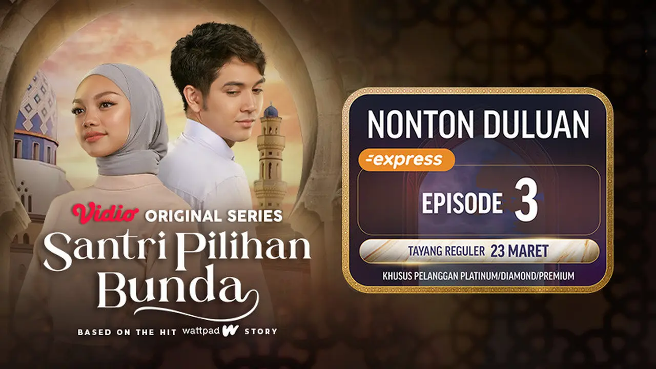 Santri Pilihan Bunda Episode 3 Express
