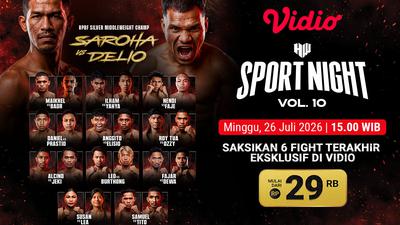 Jadwal HW Sports Night Vol. 10: Duel International Warnai Akhir Pekan di Vidio