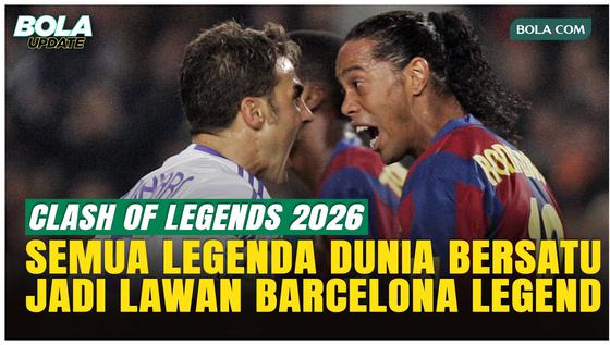 Dari Cannavaro hingga Ponaryo Astaman! Lawan Barcelona Legends di Clash of Legends 2026
