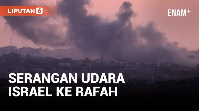 Asap dan Ledakan di Langit Gaza saat Israel Memperluas Serangan ke Rafah