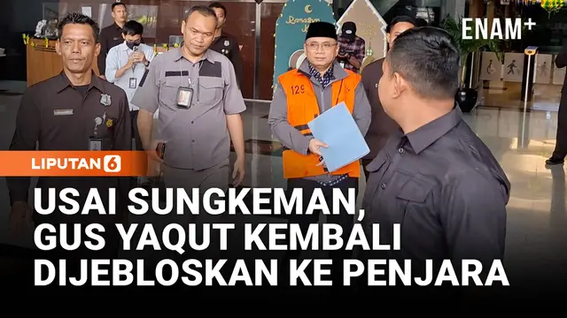 Gus Yaqut Kembali ke Rutan KPK, Sempat Lebaran dan Sungkeman di Rumah