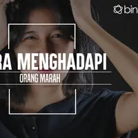 Cara menghadapi orang marah. (Foto: Adrian Putra, Digital Imaging: Nurman Abdul Hakim)