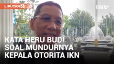 Heru Budi Hartono Komentari Mundurnya Kepala Otorita IKN
&nbsp;