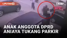 Terekam CCTV! Anak Anggota DPRD Aniaya Tukang Parkir
