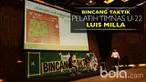 Berita video acara Bincang Taktik, yang kali ini mempelajari filosofi sepak bola Pelatih Timnas U-22, Luis Milla.